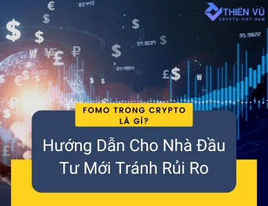 FOMO trong Crypto là gì