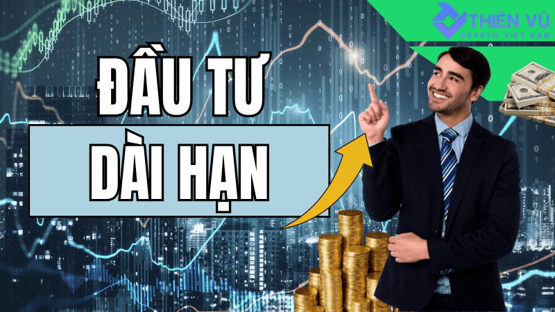 Đầu Tư Dài Hạn