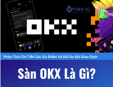 sàn okx là gì