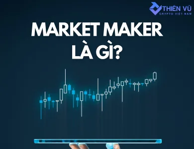 Market Maker Là Gì