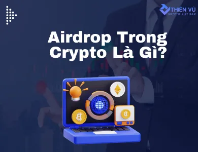 airdrop trong crypto là gì