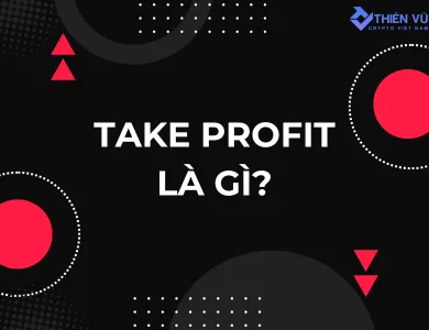 Take Profit là gì