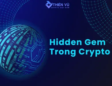 Hidden Gem trong Crypto